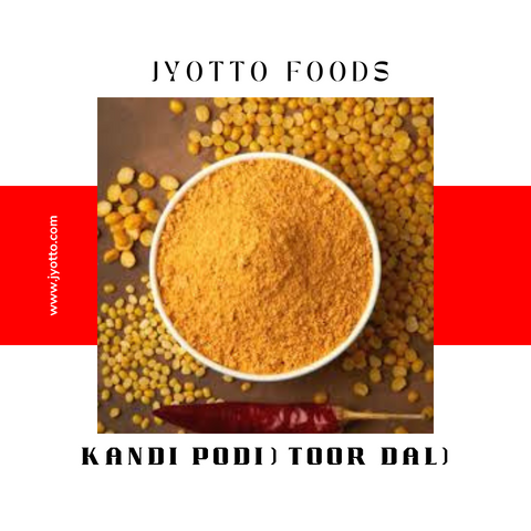Kandi podi( toor dal) | JYOTTO FOODS
