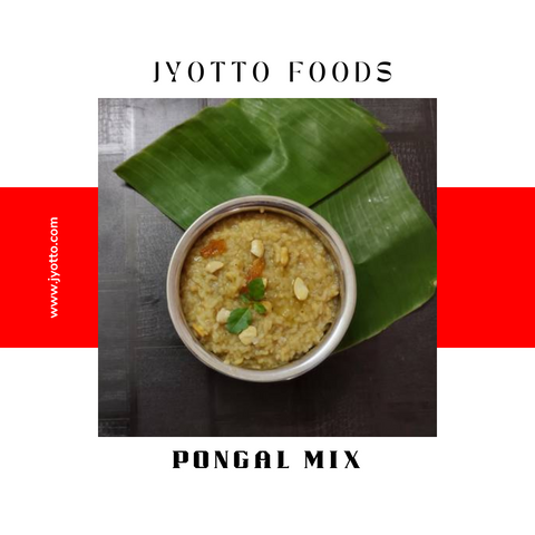 Pongal Mix  | JYOTTO FOODS