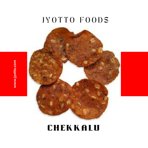 Chekkalu  | JYOTTO FOODS