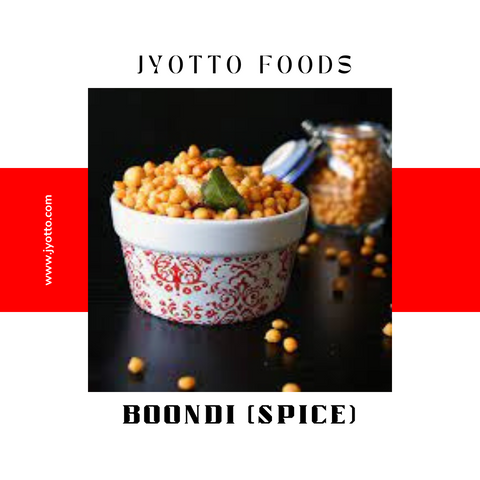 Boondi (spice)  | JYOTTO FOODS