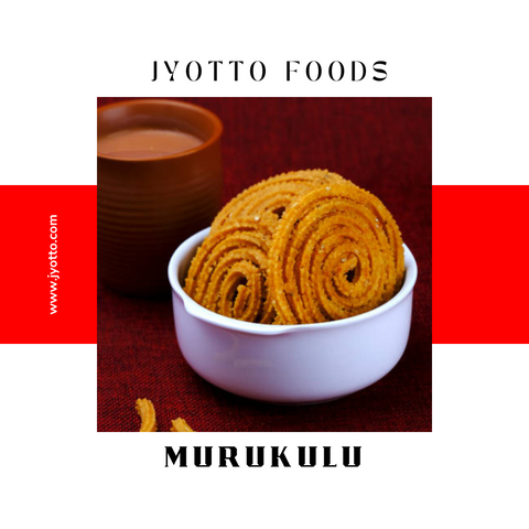 Murukulu | JYOTTO FOODS