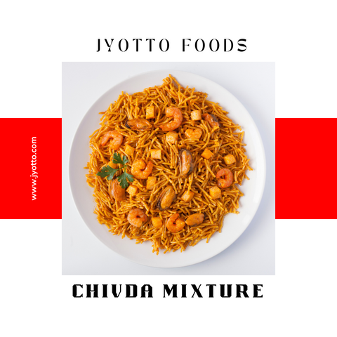 Chivda mixture  | JYOTTO FOODS