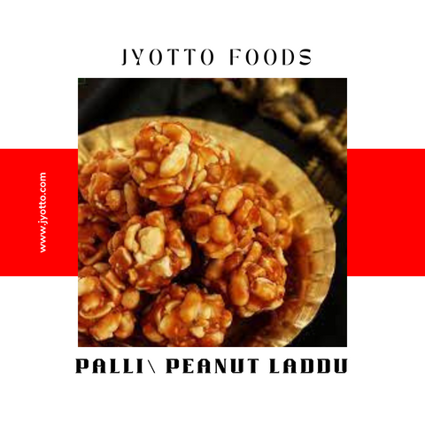 Palli /peanut laddu  | JYOTTO FOODS